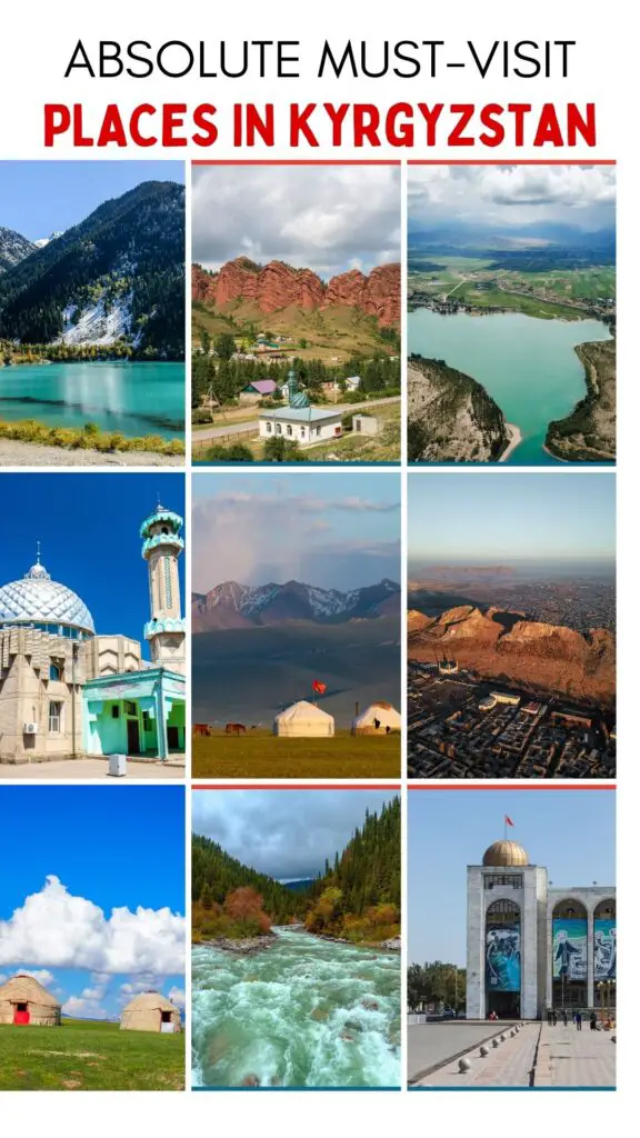 10 Absolutely Incredible Places To Visit In Kyrgyzstan: Your Bucket List!